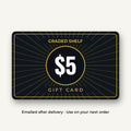 $5 Graded Shelf gift card, emailed after delivery
